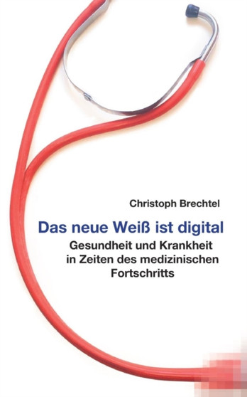 Das neue Weiss ist digital Das neue Weiss ist digital