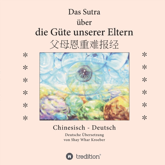 Das Sutra uber die Gute unserer Eltern
