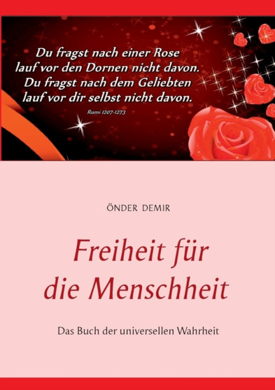 Freiheit fur die Menschheit : Das Buch der universellen Wahrheit