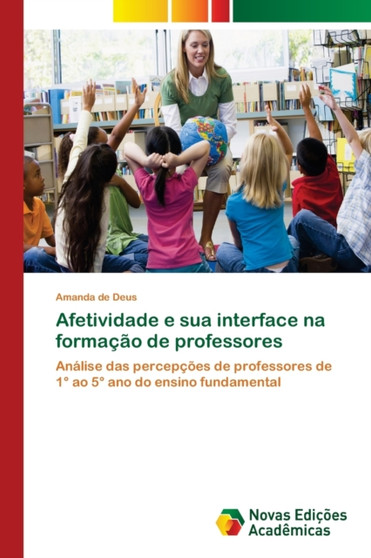 Afetividade e sua interface na formacao de professores
