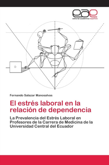 El estres laboral en la relacion de dependencia