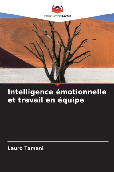 Intelligence emotionnelle et travail en equipe