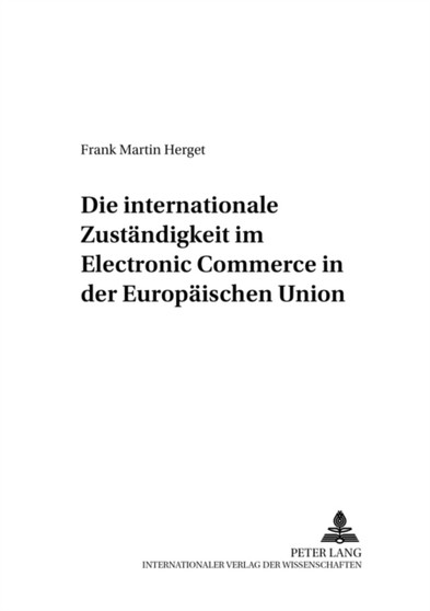 Die Internationale Zustaendigkeit Im Electronic Commerce in Der Europaeischen Union : 16