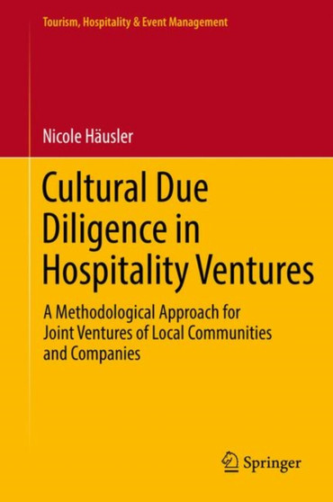 Cultural Due Diligence in Hospitality Ventures : A Methodological Approach for Joint Ventures of Local Communities and Companies