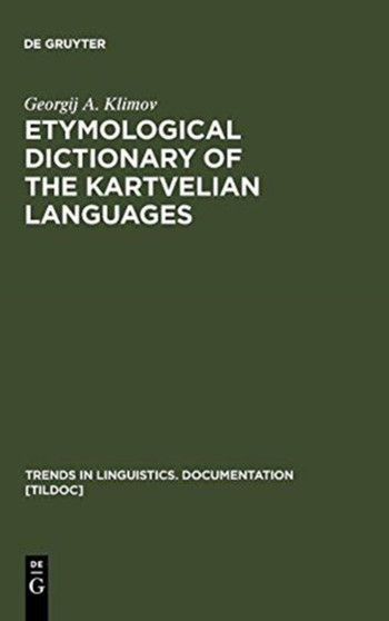 Etymological Dictionary of the Kartvelian Languages