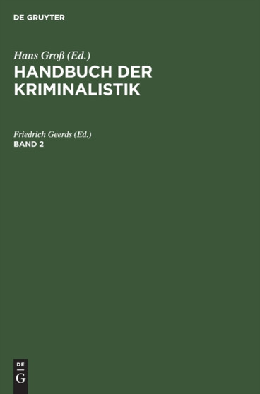 Handbuch Der Kriminalistik. Band 2 : 2