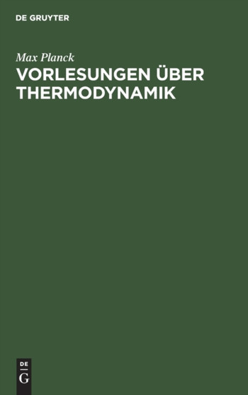 Vorlesungen Uber Thermodynamik