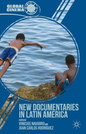 New Documentaries in Latin America by Vinicius Navarro - Hardback