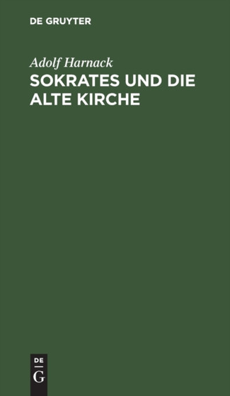 Sokrates Und Die Alte Kirche