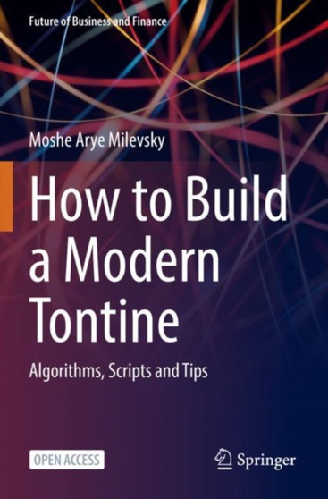 How to Build a Modern Tontine : Algorithms, Scripts and Tips