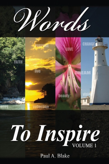 Words to Inspire : Experiencing the power of words : 1