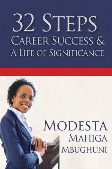 32 Steps : Career Success & A Life of Significance