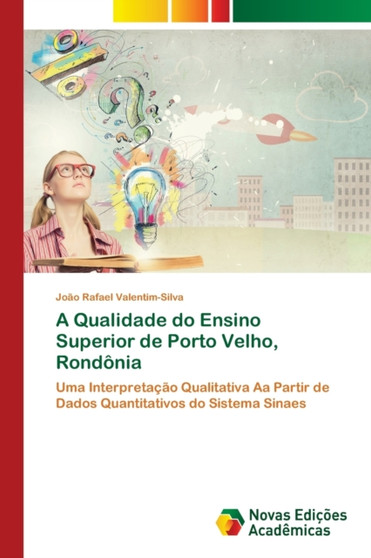 A Qualidade do Ensino Superior de Porto Velho, Rondonia