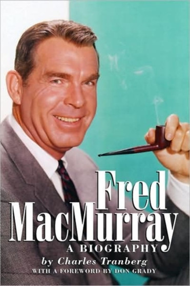 Fred Macmurray Hb by Charles Tranberg - Hardback