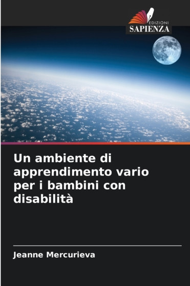 Un ambiente di apprendimento vario per i bambini con disabilita Un ambiente di apprendimento vario per i bambini con disabilita