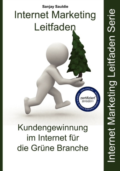 Internet Marketing Grune Branche : Internet Marketing Leitfaden fur die Grune Branche
