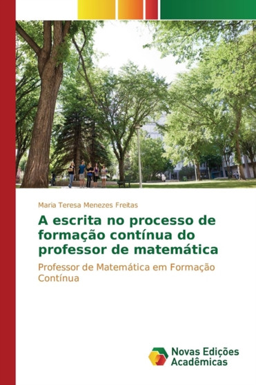 A escrita no processo de formacao continua do professor de matematica