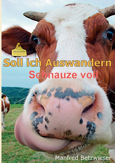 Soll ich Auswandern : Schnauze voll