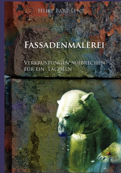 Fassadenmalerei : Verkrustungen aufbrechen fur ein Lacheln
