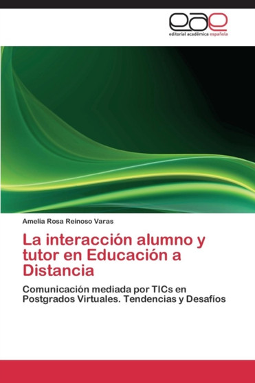La Interaccion Alumno y Tutor En Educacion a Distancia