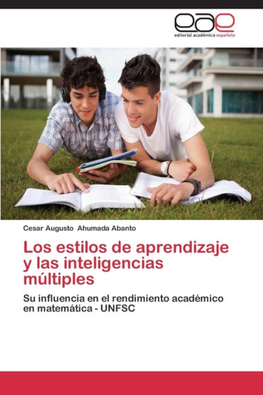 Los Estilos de Aprendizaje y Las Inteligencias Multiples