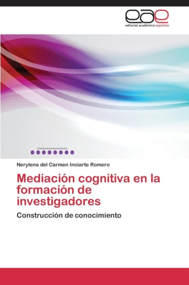 Mediacion cognitiva en la formacion de investigadores