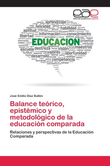 Balance teorico, epistemico y metodologico de la educacion comparada