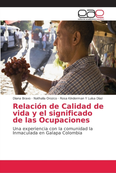 Relacion de Calidad de vida y el significado de las Ocupaciones