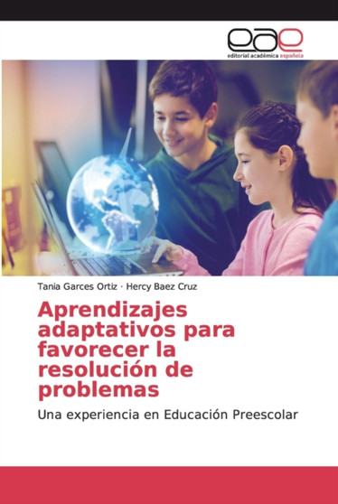 Aprendizajes adaptativos para favorecer la resolucion de problemas