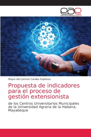 Propuesta de indicadores para el proceso de gestion extensionista