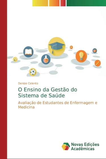O Ensino da Gestao do Sistema de Saude