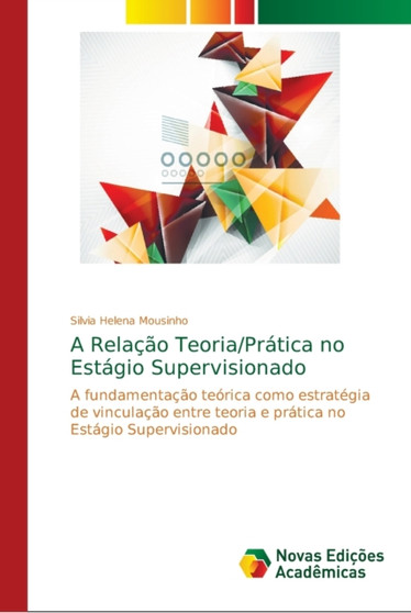A Relacao Teoria/Pratica no Estagio Supervisionado