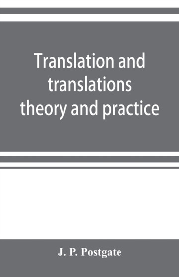 Translation and translations; theory and practice