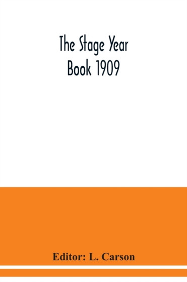 The Stage year book 1909