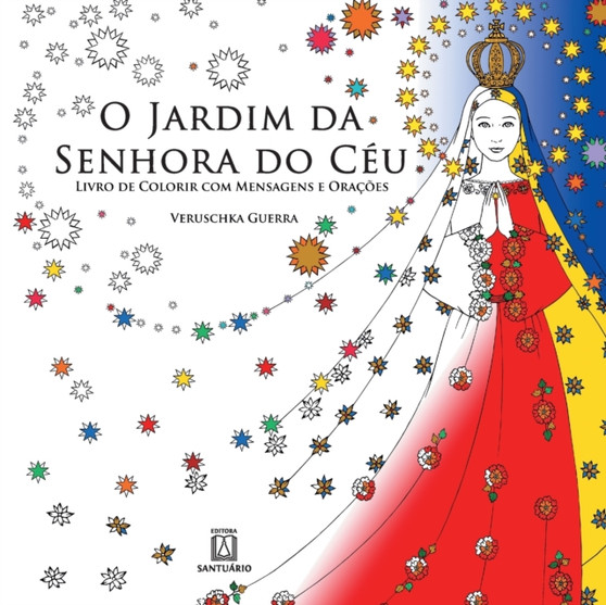 O jardim da senhora do ceu