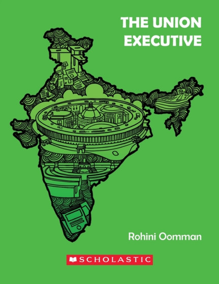 Our Nations Government : The Union Executive
