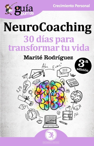 GuiaBurros NeuroCoaching : 30 dias para transformar tu vida : 12