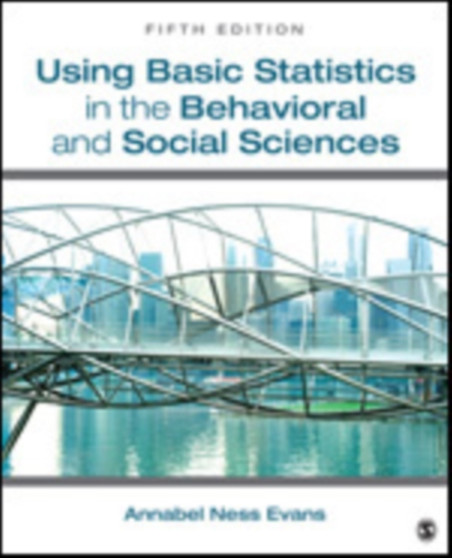 Using Basic Statistics in the Behavioral and Social Sciences