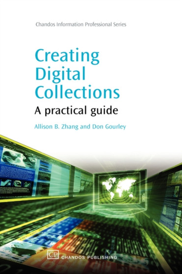 Creating Digital Collections : A Practical Guide