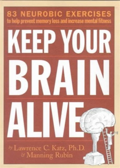 Keep Your Brain Alive