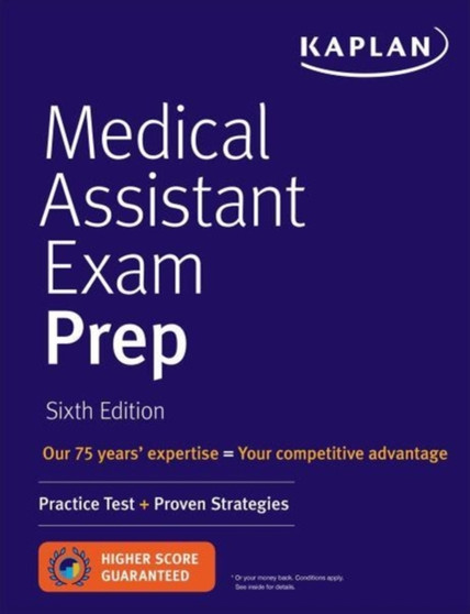 Medical Assistant Exam Prep : Practice Test + Proven Strategies