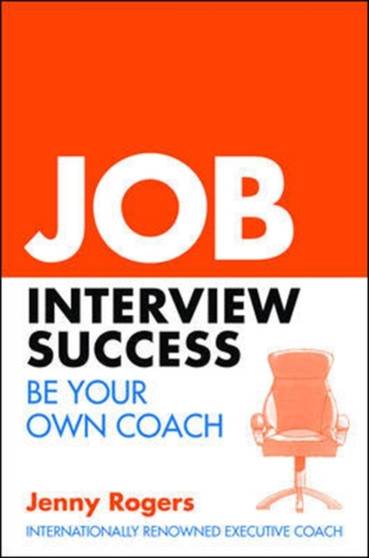 Job Interview Success: Be Your Own Coach