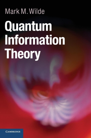 Quantum Information Theory