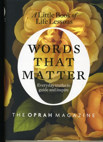 Words That Matter : A Little Book of Life Lessons