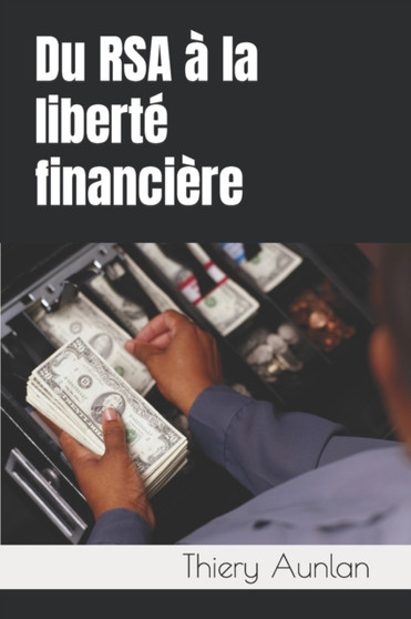 Du RSA a la liberte financiere