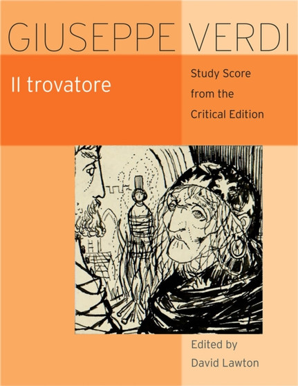 Il Trovatore : Study Score from the Critical Edition by Giuseppe Verdi - Paperback