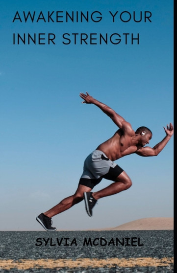 Awakening Your Inner Strength