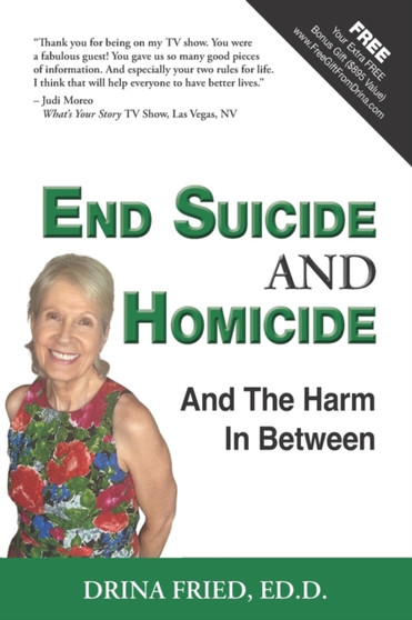 End Suicide & Homicide : And the Harm in Between