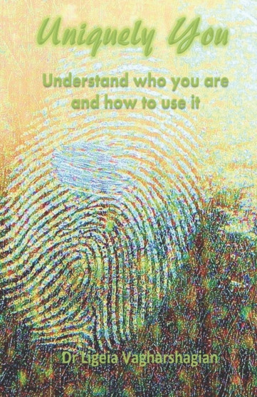 Uniquely You : Understand who your are and what that means