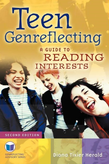 Teen Genreflecting : A Guide to Reading Interests, 2nd Edition